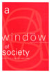 A Window of Society
